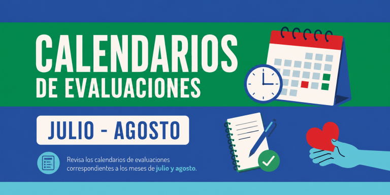 Calendario de evaluaciones Julio – Agosto